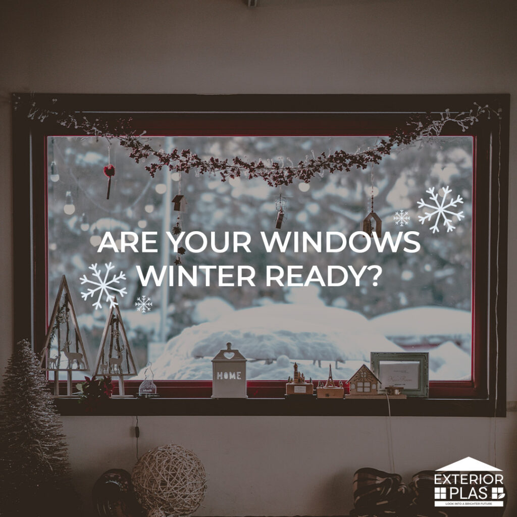 are your windows winter ready?